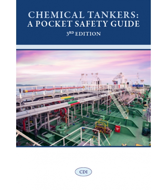 Chemical Tankers: A Pocket Safety Guide (3rd Edition, 2022)