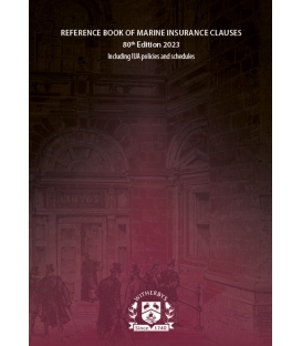 Reference Book of Marine Insurance Clauses (including IUA policies & schedules) (80th, 2023)