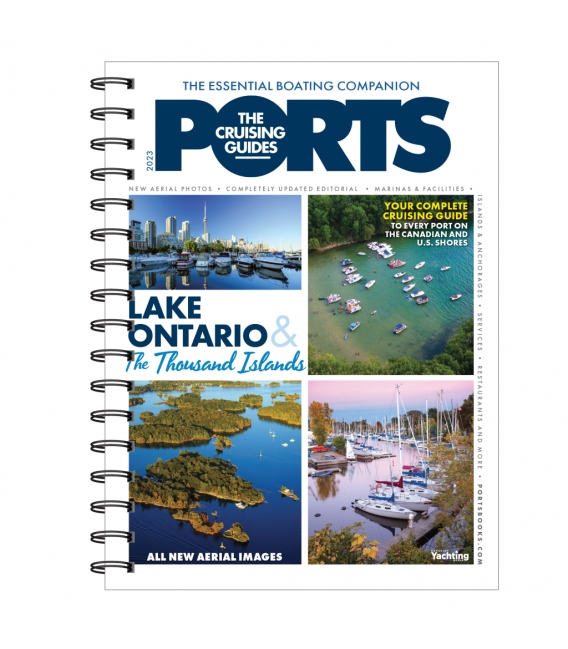 PORTS Cruising Guide: Lake Ontario and The Thousand Islands (including the Bay of Quinte) (2023)