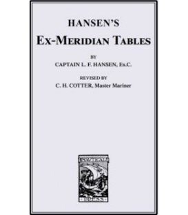 Hansen's Improved Ex-Meridian Tables By C.H. Cotter, 1st, Revised 2023