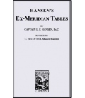 Hansen's Improved Ex-Meridian Tables By C.H. Cotter, 1st, Revised 2023