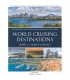 World Cruising Destinations, 3rd Edition 2022