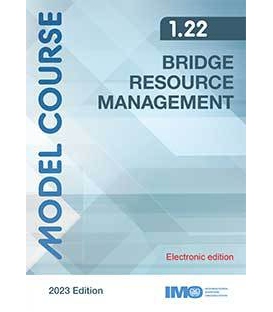 IMO e-Reader: KTB122E Model Course: Bridge Resource Management (2023 Edition)