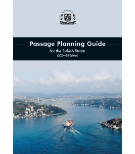 Passage Planning Guide - Turkish Straits, 1st Edition 2024-25