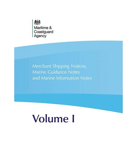 Merchant Shipping Notices, Marine Guidance Notes & Marine Information Notes - Consolidated to March 2022