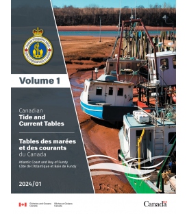 Canadian Tide and Current Tables Volume 1 Atlantic Coast and Bay of Fundy, 2024 Edition