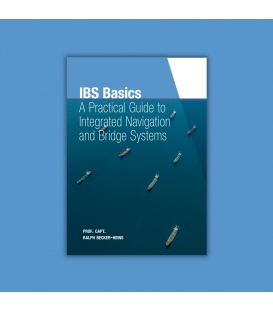 IBS Basics, A Practical Guide to Integrated Bridge Systems (1st, 2023)