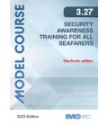 IMO e-Reader KTA327E Model Course: e-Reader: Security Awareness Training for All Seafarers, 2023 Edition