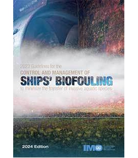 IMO IA662E Control and Management of Ships' Biofouling, 2024 Edition