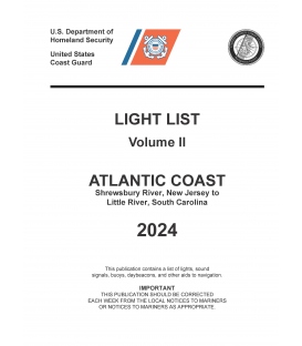 USCG Light List II 2024: Atlantic Coast Shrewsbury River, New Jersey to Little River, South Carolina