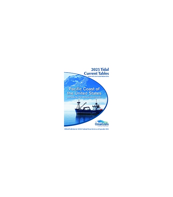 2025 NOAA Tidal Current Tables, Pacific Coast of the United States