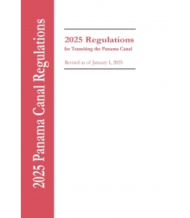 Maritime Regulations for transiting the Panama Canal (includes a CD-ROM) (2025)