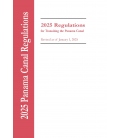 Maritime Regulations for transiting the Panama Canal (includes a CD-ROM) (2025)