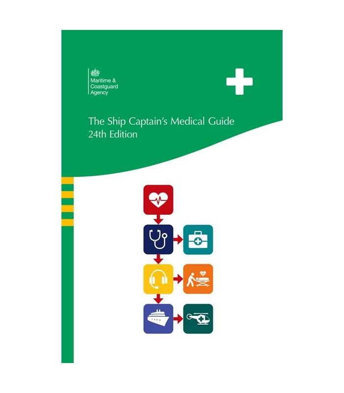 The Ship Captain's Medical Guide (24th Edition, 2024)