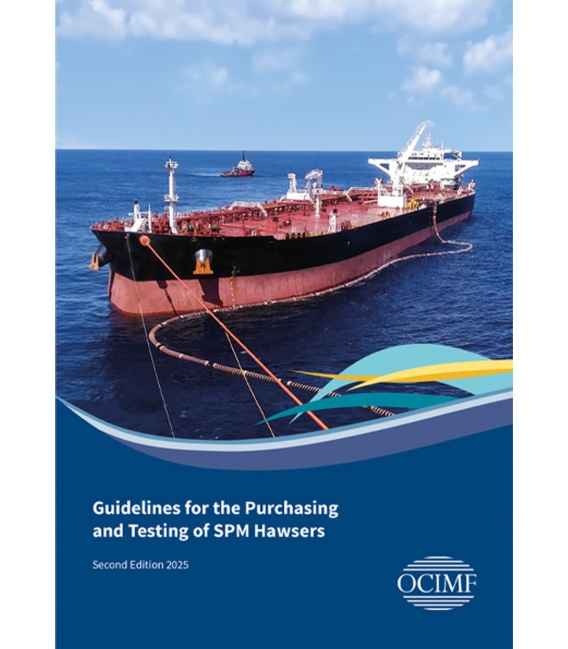 Guidelines for the Purchasing and Testing of SPM Hawsers, 2nd Edition, 2025