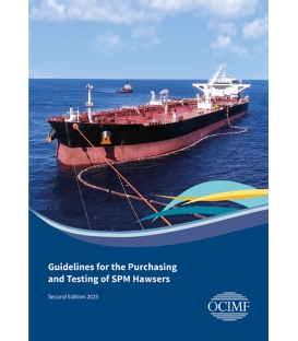 Guidelines for the Purchasing and Testing of SPM Hawsers, 2nd Edition, 2025