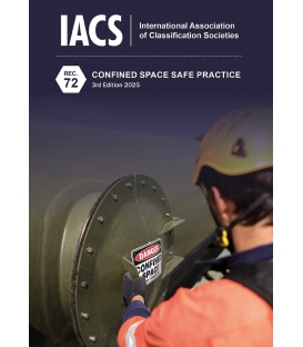 Confined Space Safe Practice (IACS Rec 72), (3rd Edition, 2025)
