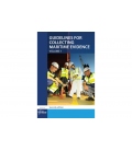 Guidelines for Collecting Maritime Evidence, Vol. 1 (2nd Edition, 2025)