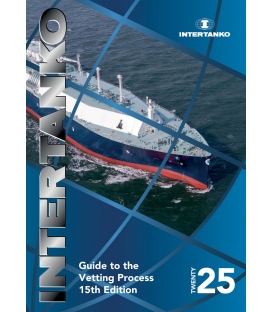 INTERTANKO Guide to the Vetting Process, 15th Edition, 2025