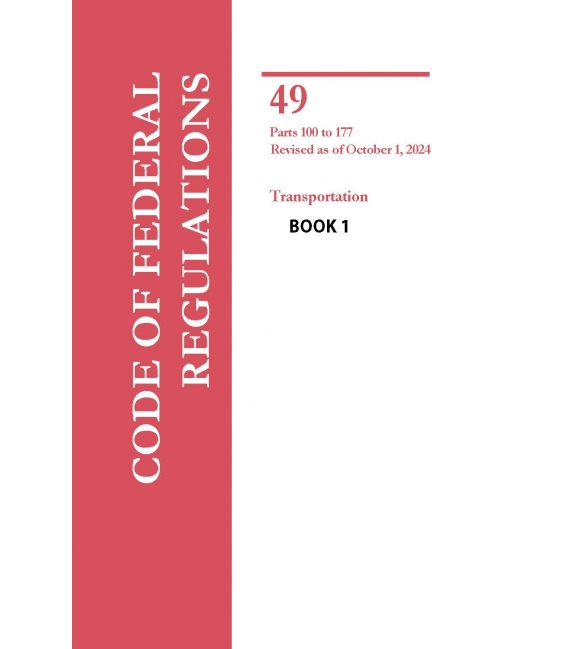 CFR Title 49 Parts 100-177 Transportation Revised as of October 1, 2024 (2-Book Set)