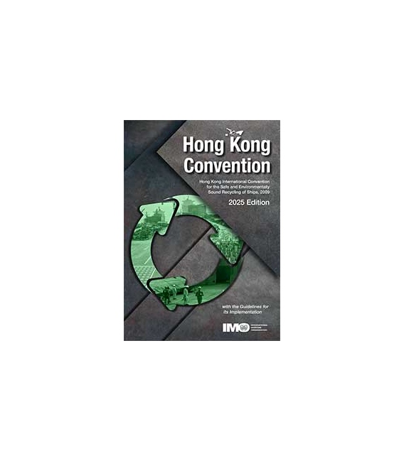 IMO IA683E Hong Kong International Ship Recycling Convention, 2009 (2025 Edition)