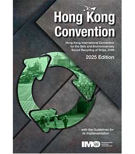 IMO IA683E Hong Kong International Ship Recycling Convention, 2009 (2025 Edition)