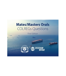 Mates/Masters Orals - COLREGs Questions (1st Edition, 2025)