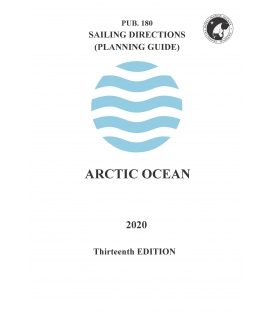 Sailing Directions Pub. 180 Arctic Ocean, 13th Edition, 2020