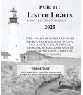 Pub. 111: List of Lights, Radio Aids and Fog Signals 2025 Edition