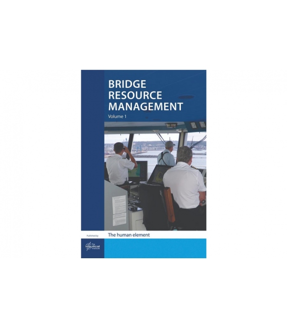 Bridge Resource Management Vol. 1: The Human Element (1st, 2025)
