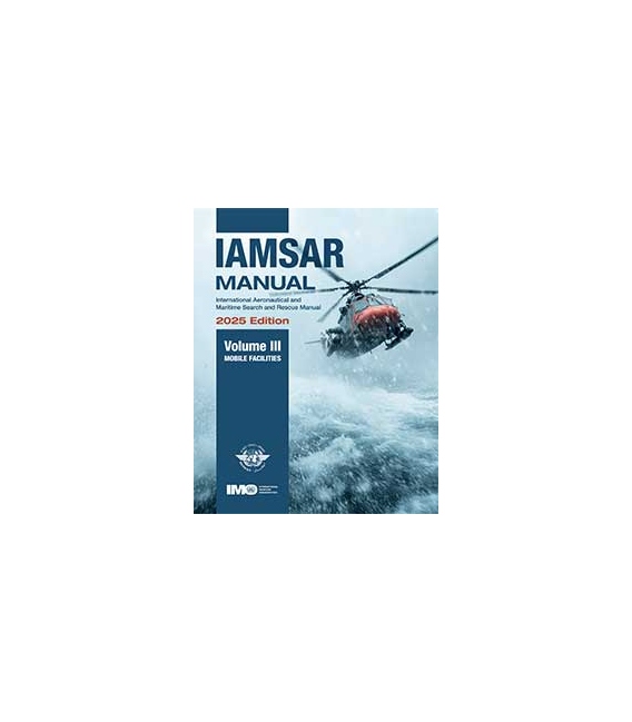 IMO IL962E - IAMSAR Manual Volume III (Mobile Facilities), 2025 Edition