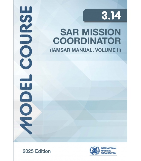 IMO e-Reader KTA314E Model Course: SAR Mission Coordinator (IAMSAR Manual Volume II), 2025 Edition
