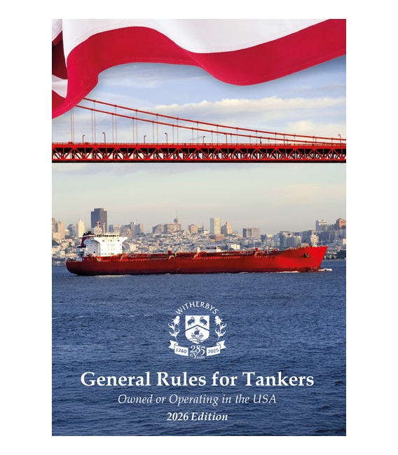 General Rules for Tankers Owned or Operating in the USA (2026 Edition)