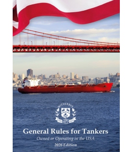 General Rules for Tankers Owned or Operating in the USA (2026 Edition)