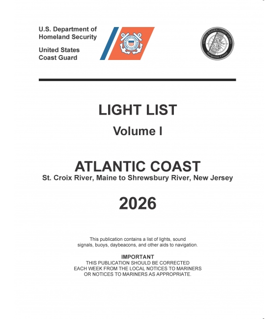 USCG Light List I 2026: Atlantic Coast St. Croix River, Maine to Shrewsbury River, New Jersey