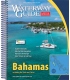 Waterway Guide: Bahamas 2026 Edition 