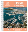 Embassy Cruising Guide: Florida to Mobile Bay, 10th Edition, 2025