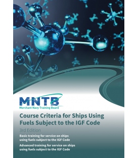 Course Criteria for Ships Using Fuels subject to the IGF Code (3rd, 2025)