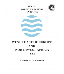 Sailing Directions Pub. 143 West Coast of Europe & Northwest Africa, 18th Edition 2025
