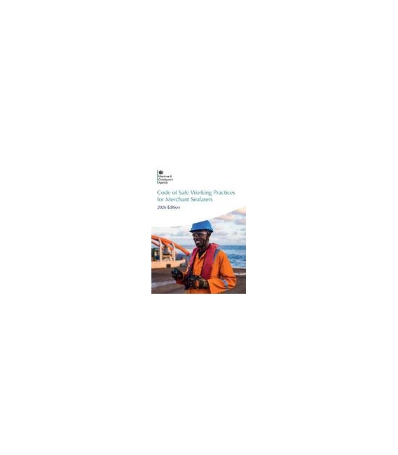 Code of Safe Working Practices for Merchant Seafarers (2026 Edition)